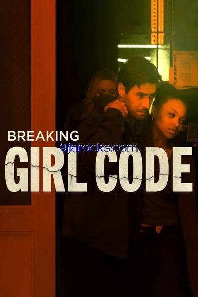 Breaking Girl Code (2023) Download