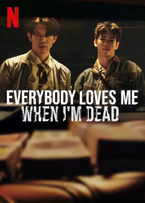Everybody Loves Me When I’m Dead (2025) download mp4