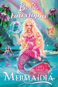 Barbie-Fairytopia-Mermaidia_Poster