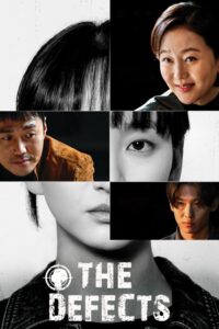The Defects Season 1 Episode 1-8  (Korean Drama)