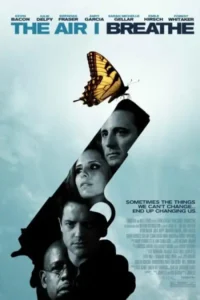 The Air I Breathe (2007) download mp4
