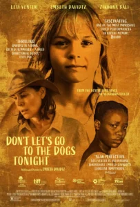 Don’t Let’s Go to the Dogs Tonight (2024) | Download Mp4