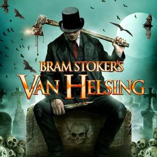 Bram Stoker’s Van Helsing (2021)