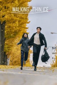 Walking on Thin Ice Season 1 Episode 1-6 (Korean Drama)