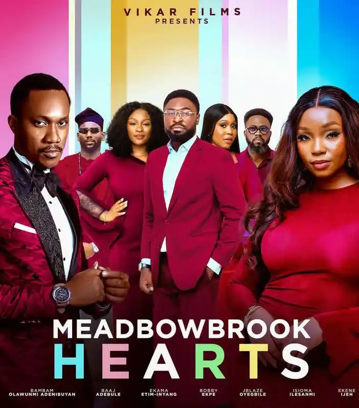 Meadowbrook Hearts (2025) – Nollywood Movie Download